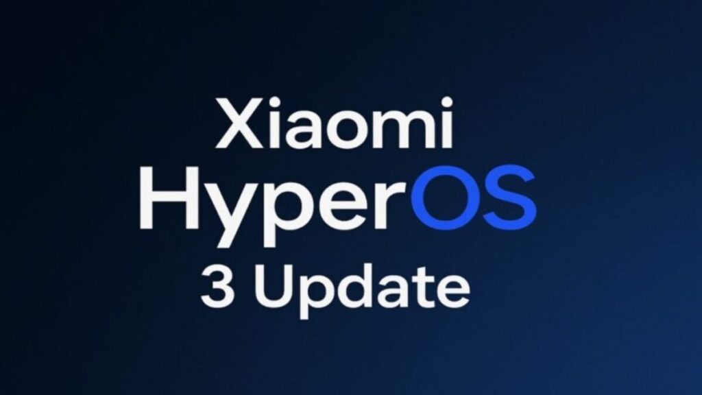 "Xiaomi HyperOS 3 Global Update" in white and blue text on a dark blue gradient background.